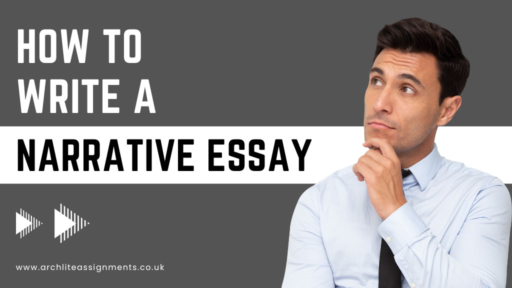 How to Write a Narrative Essay